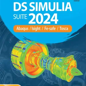 خرید نرم‌افزار آباکوس 2024 DS SIMULIA Suite (Abaqus-Isight-fe-safe-Tosca) با ارسال سریع